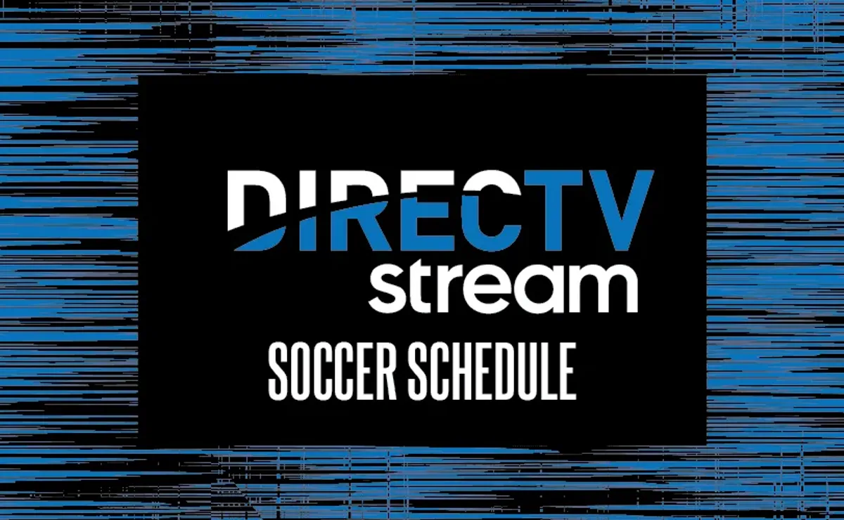 DIRECTV STREAM Soccer Schedule - World Soccer Talk